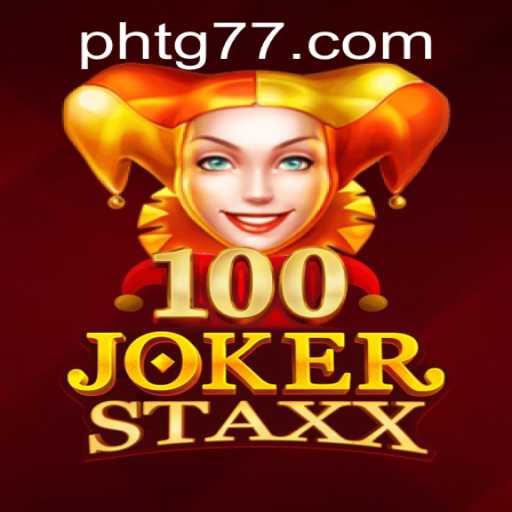 Unveiling the Exciting World of 100JokerStaxx