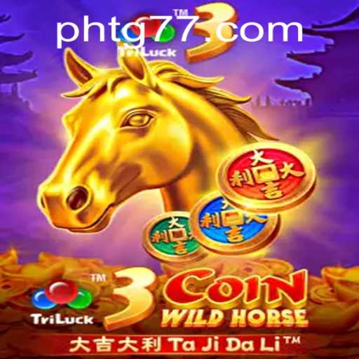 Discover the Excitement of 3CoinWildHorse at TG77.com