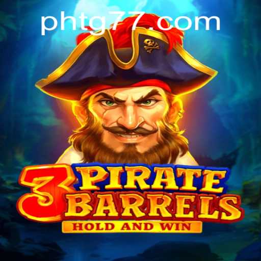Discover the Exciting World of 3PirateBarrels at TG77.com