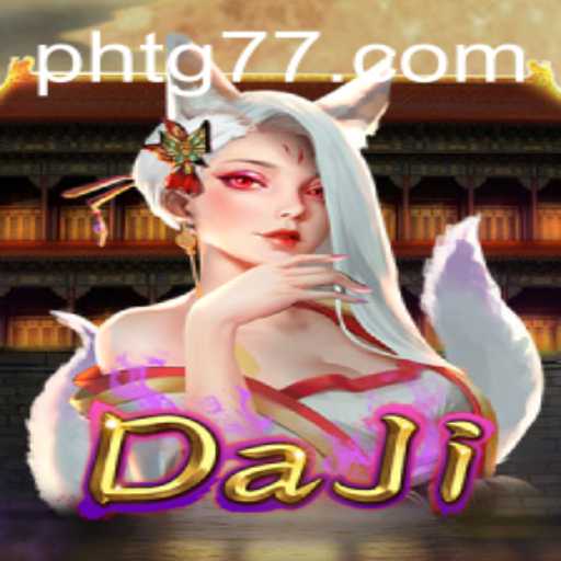 Discover DaJi: The Exciting World of TG77.com
