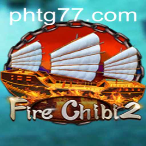 Unveiling FireChibi2: A Journey into the Enchanting World of TG77.com