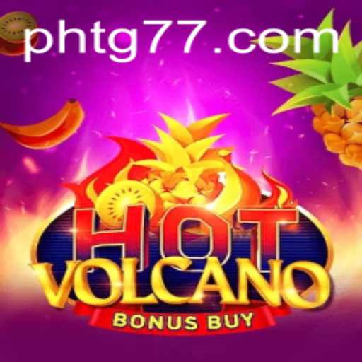 Exploring the Exciting Features of HotVolcanoBonusBuy on TG77.com