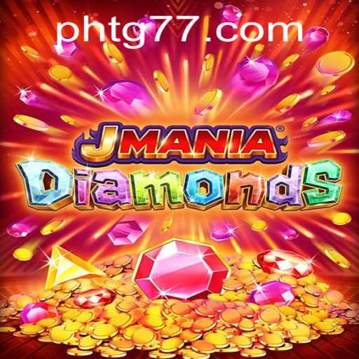 Discover JManiaDiamonds: A Thrilling New Adventure in Gaming
