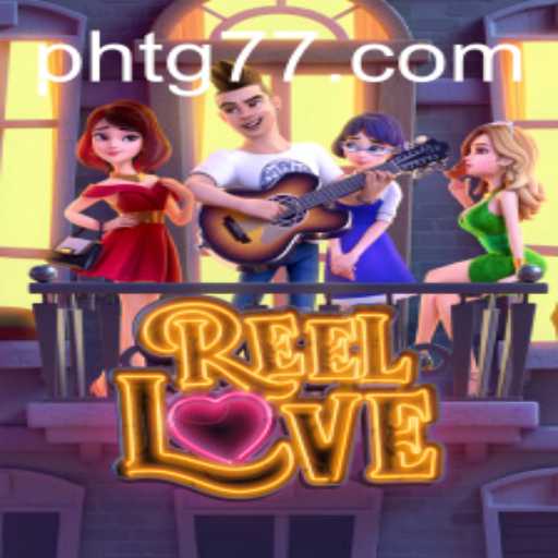 Experience the Thrilling Adventure of ReelLove at TG77.com
